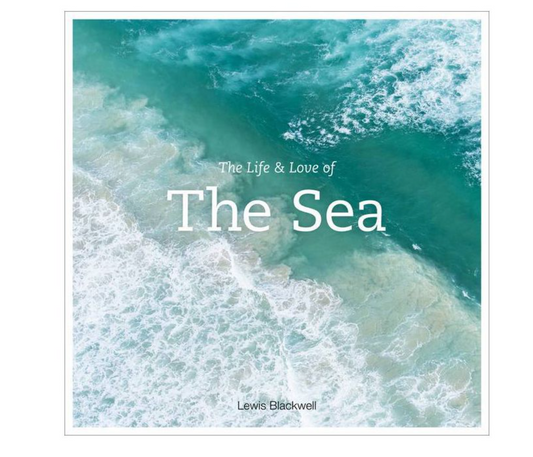 The Life and Love of The Sea