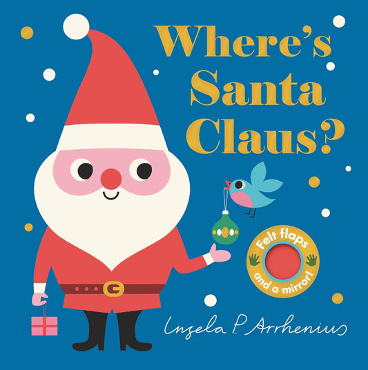 Where's Santa Claus - Lift-the-Flap Board Book
