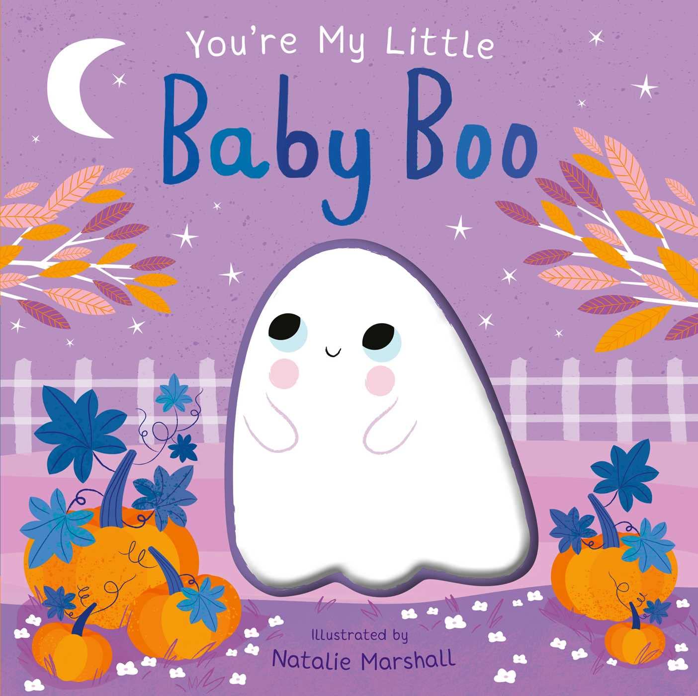 You're My Little Baby Boo - Board Book