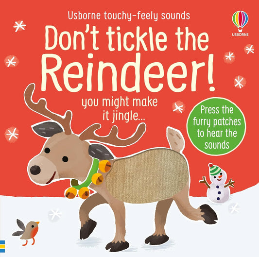 Don't Tickle the Reindeer - Touch/Feel/Sound Board Book