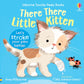 There There Little Kitten - Board Book