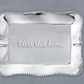 Beatriz Ball - Bless This Home - Silver Trinket Tray